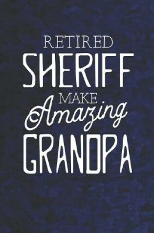 Cover of Retired Sheriff Make Amazing Grandpa