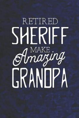 Book cover for Retired Sheriff Make Amazing Grandpa