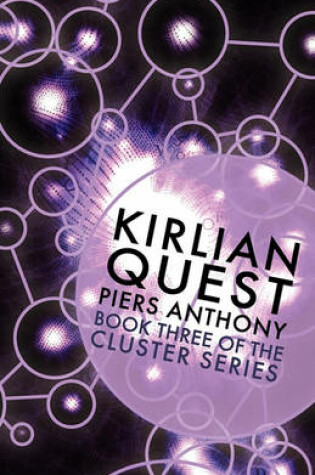 Cover of Kirlian Quest (Book Three of the Cluster Series)