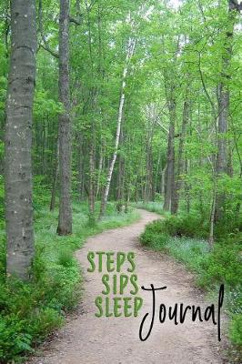 Book cover for Steps Sips Sleep Journal