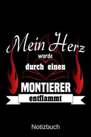 Cover of Mein Herz wurde durch einen Montierer entflammt