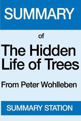 Book cover for Summary of the Hidden Life of Trees