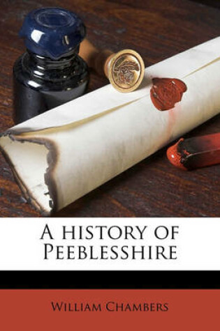 Cover of A History of Peeblesshire
