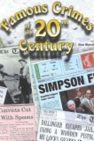 Cover of Famous Crimes of the 20th Century