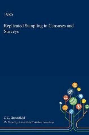 Cover of Replicated Sampling in Censuses and Surveys