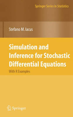 Cover of Simulation and Inference for Stochastic Differential Equations