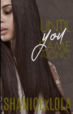 Book cover for Until You Came Along