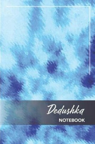 Cover of Dedushka Notebook