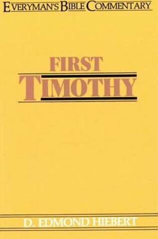 Cover of First Timothy- Everyman's Bible Commentary