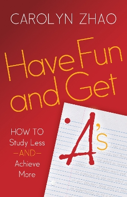Cover of Have Fun & Get A's