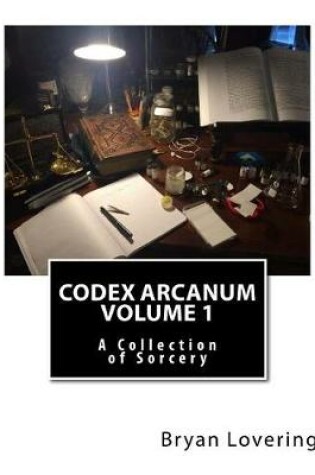 Cover of Codex Arcanum Volume 1