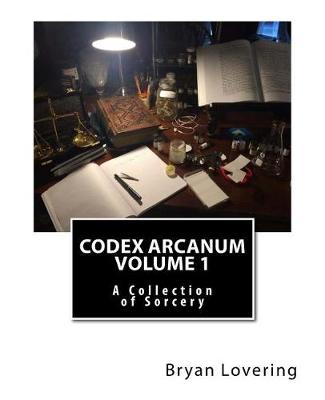 Book cover for Codex Arcanum Volume 1