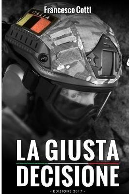 Book cover for La Giusta Decisione