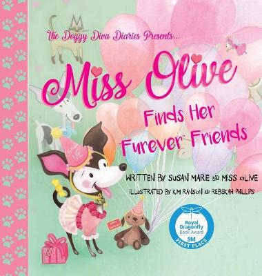 Cover of Miss Olive Finds Her "Furever" Friends