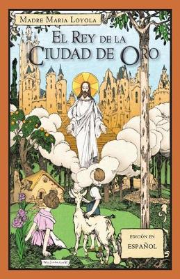 Book cover for El Rey de la Ciudad de Oro