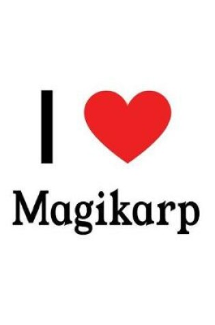 Cover of I Love Magikarp