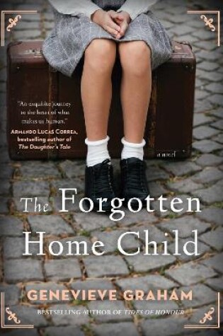 Cover of The Forgotten Home Child