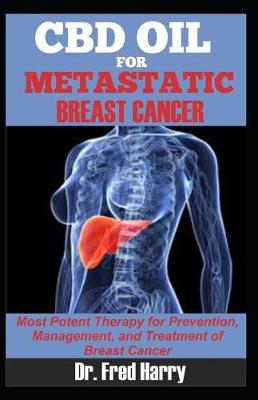 Book cover for CBD Oil for Metastatic Breast Cancer