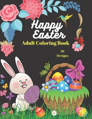 Book cover for Happy Easter Adult Coloring book