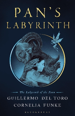 Pan's Labyrinth by Guillermo del Toro, Cornelia Funke