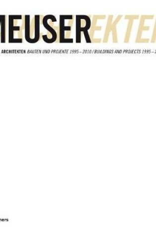 Cover of Meuser Architekten: Buildings and Projects 1995 - 2010