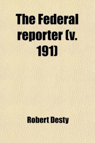 Cover of The Federal Reporter (Volume 191); With Key-Number Annotations