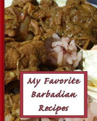 Book cover for My Favorite Barbadian Recipes