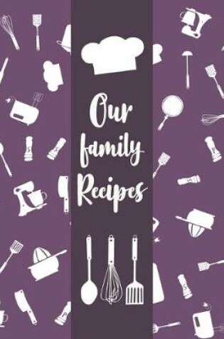 Cover of Our family Recipes