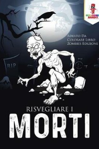 Cover of Risvegliare I Morti