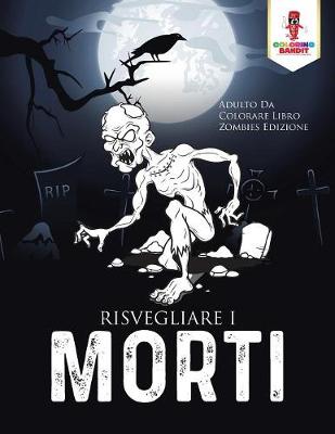 Book cover for Risvegliare I Morti