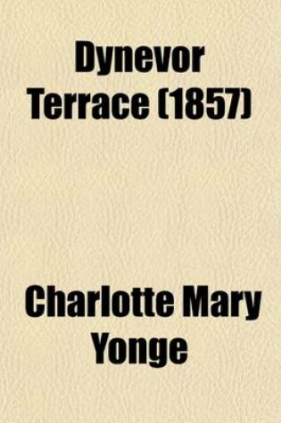 Cover of Dynevor Terrace (1857)