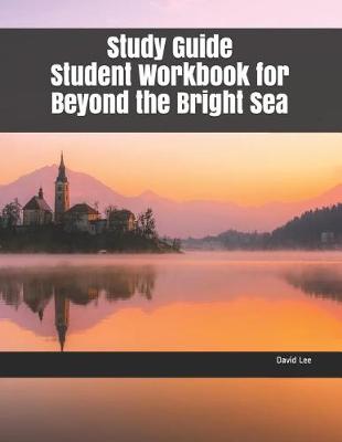 Book cover for Study Guide Student Workbook for Beyond the Bright Sea