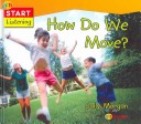 Cover of How Do We Move?