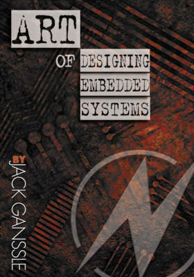 Book cover for The Art of Designing Embedded Systems