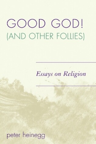 Cover of Good God! (And Other Follies)