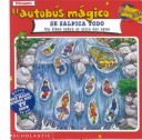 Book cover for El Autobus Magico Se Salpica Todo / The Magic School Bus Wet All Over