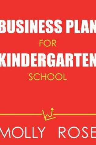 Cover of Business Plan For Kindergarten School