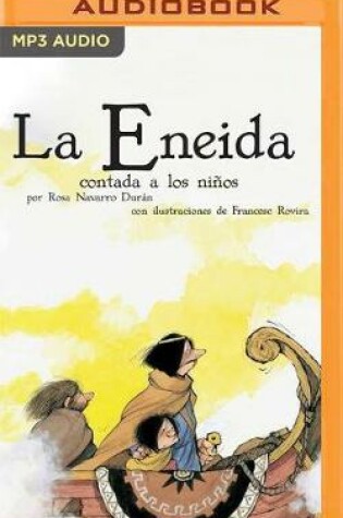 Cover of La Eneida Contada a Los Ni�os (Narraci�n En Castellano)