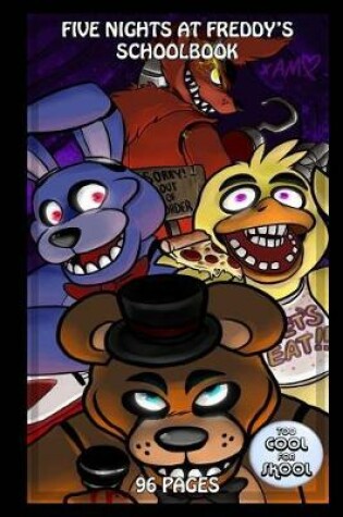 Cover of Five Nights at Freddy's Schoolbook - 96 Pages