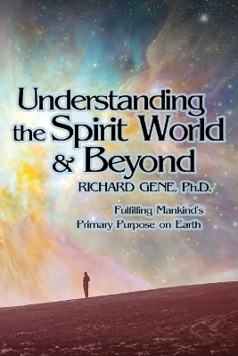 Book cover for Understanding the Spirit World and Beyond