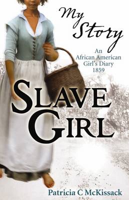 Book cover for My Story: Slave Girl