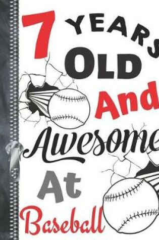 Cover of 7 Years Old and Awesome at Baseball