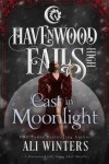 Book cover for Cast in Moonlight
