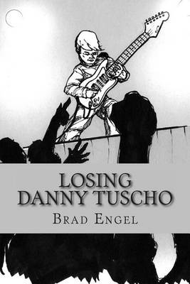 Book cover for Losing Danny Tuscho