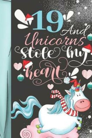 Cover of 19 And Unicorns Stole My Heart