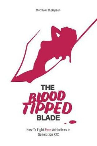 Cover of The Blood Tipped Blade