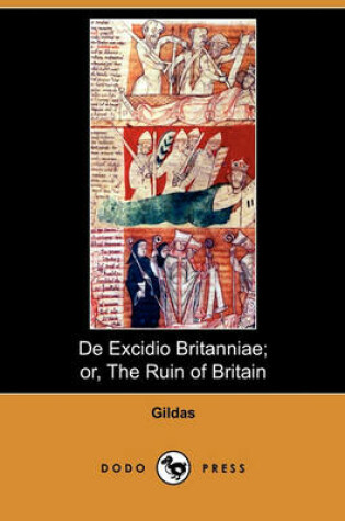 Cover of de Excidio Britanniae; Or, the Ruin of Britain (Dodo Press)