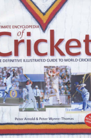 Cover of The Ultimate Encyclopedia of Cricket