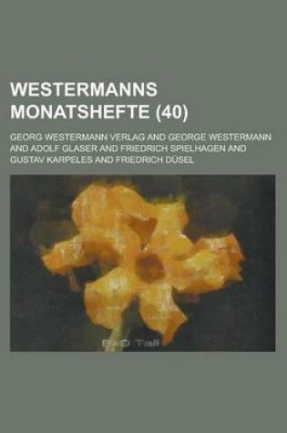 Cover of Westermanns Monatshefte (40 )