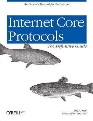 Book cover for Internet Core Protocols: The Definitive Guide